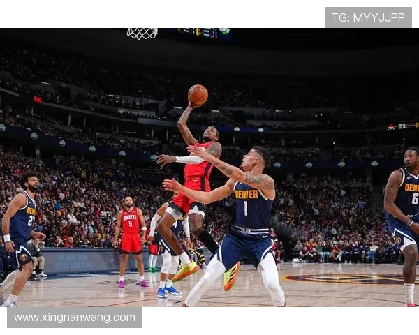 火箭队与掘金队精彩对决视频回放全程回顾与精彩瞬间分析 火箭队与掘金队精彩对决视频回放全程回顾与精彩瞬间分析